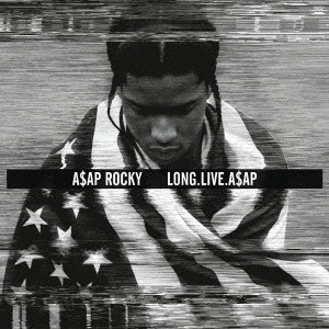 A$AP ROCKY / エイサップ・ロッキー / ロング・リヴ・エイサップ / LONG. LIVE. A$AP 国内盤解説 (2曲)対訳