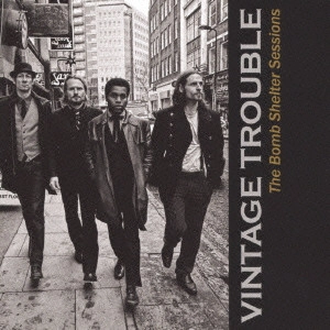 VINTAGE TROUBLE / ヴィンテージ・トラブル / ボム・シェルター・セッションズ / THE BOMB SHELTER SESSIONS