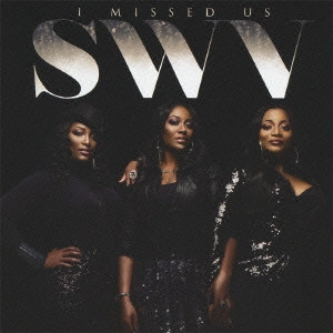 SWV / アイ・ミスト・アス (国内盤 帯 解説 歌詞 対訳付) / I MISSED US