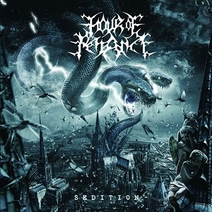 HOUR OF PENANCE / SEDITION