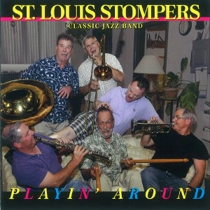 ST.LOUIS STOMPERS / PLAYIN' AROUND