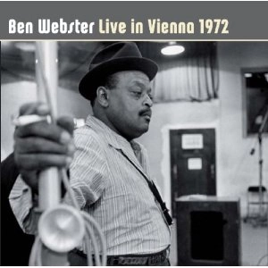 BEN WEBSTER / ベン・ウェブスター / LIVE IN VIENNA 1972