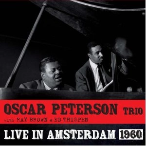 OSCAR PETERSON / オスカー・ピーターソン / LIVE IN AMSTERDAM 1960