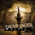 DEALS DEATH / ディールズ・デス / ELITE