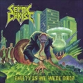 SEPTIC CHRIST / GUILTY AS WE WERE BORN