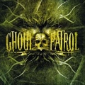 GHOUL PATROL / GHOUL PATROL