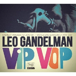 LEO GANDELMAN / レオ・ガンデルマン / ヴィップ・ヴォップ