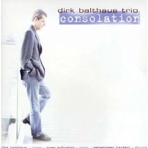 DIRK BALTHAUS / ダーク・バルトハウス / コンソレ－ション