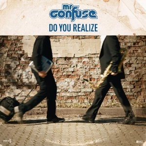MR. CONFUSE / ミスター・コンフューズ / DO YOU REALIZE