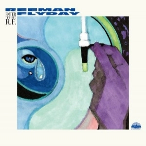 REEMAN FLYDAY / ＥＮＴＥＲ　ＴＨＥ　Ｒ．Ｆ．