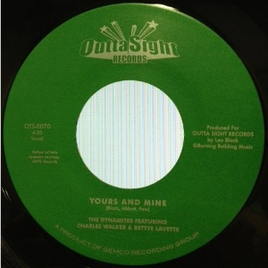 DYNAMITES FEATURING CHARLES WALKER / YOURS & MINE + SERENDIPITY