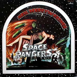 NEIL MERRYWEATHER / SPACE RANGERS