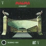 MAGMA (PROG: FRA) / マグマ / CONCERT BOBINO 1981