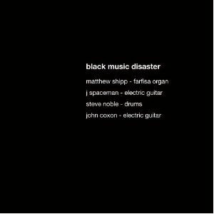 BLACK MUSIC DISASTER / BLACK MUSIC DISASTER