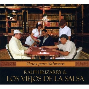 RALPH IRIZARRY / ラルフ・イリサリー / VIEJOS PERO SABROSOS