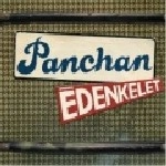 PANCHAN / EAST OF EDEN