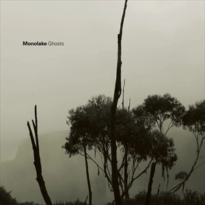 MONOLAKE / モノレイク / GHOSTS