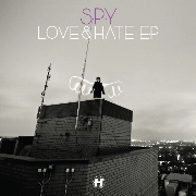 S.P.Y. / スパイ / LOVE & HATE EP