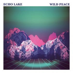 ECHO LAKE / WILD PEACE