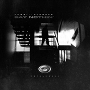 JUBEI FEAT.FLOWDAN / SAY NOTHIN'