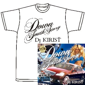 DJ KIRIST / DOWN　SOUTH　STORY　2012.JUNE　+　Tシヤツ　SIZE　L