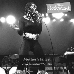 MOTHER'S FINEST / マザーズ・フィネスト / LIVE AT ROCKPALAST