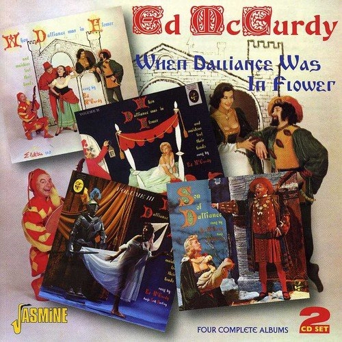 ED MCCURDY / WHEN DALLIANCE WAS IN FLOWER ? FOUR COMPLE