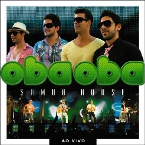 OBA OBA SAMBA HOUSE / オバ・オバ・サンバ・ハウス / AO VIVO
