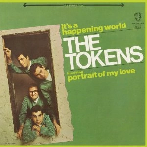 TOKENS / トーケンズ / It's a Happening World