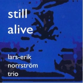 LARS-ERIK NORRSTROM / ラーシュ・エリク・ノルストローム / STILL ALIVE