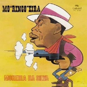 MOREIRA DA SILVA / モレイラ・ダ・シルヴァ / MO"RINGO"EIRA - SERIE DISCOBERTAS