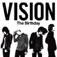 The Birthday / VISION（初回限定盤 CD+DVD）