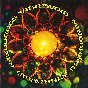 VIBRAVOID / MINDDRUGS