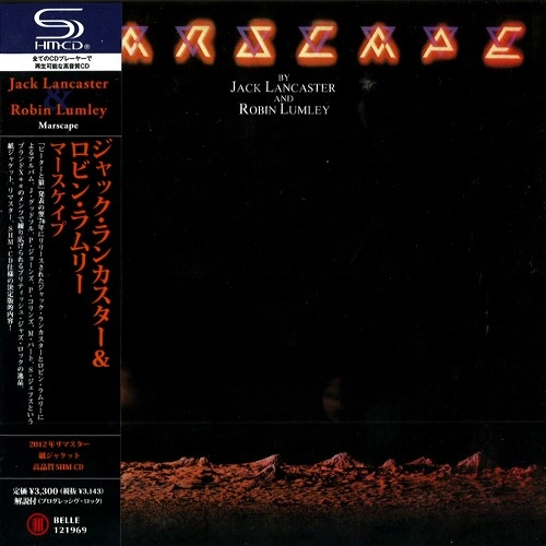 JACK LANCASTER / ROBIN LUMLEY / ジャック・ランカスター&ロビン・ラムリー / マースケイプ（SHM-CD）