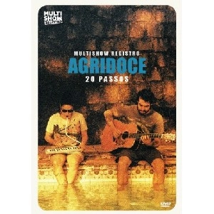 AGRIDOCE / アグリドーシ / MULTISHOW REGISTRO AGRIDOCE 20 PASSOS (DVD)
