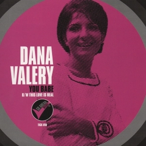 DANA VALLERY / ダナ・ヴァレリー / "YOU BABE + THIS LOVE IS REAL (7"")"
