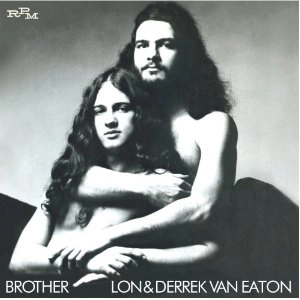 LON AND DERREK VAN EATON / ロン & デレク / BROTHER