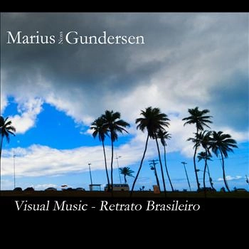 MARIUS NOSS GUNDERSEN / マリウス・ノス・ガンダーセン / VISUAL MUSIC - RETRATO BRASILEIRO