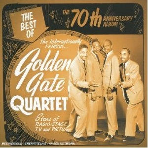 GOLDEN GATE QUARTET / ゴールデン・ゲイト・カルテット / 70TH ANNIVERSARY ALBUM