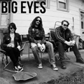 BIG EYES / HARDLIFE