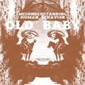 OLD BABY / UNDERSTANDING HUMAN BEHAVIOR