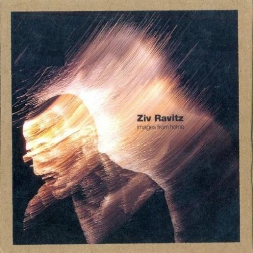 ZIV RAVITZ / ジヴ・ラヴィッツ / IMAGES FROM HOME
