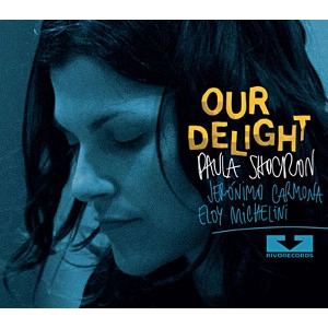 PAULA SHOCRON / ポーラ・ショクロン / OUR DELIGHT