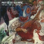 POSITIVE CATASTROPHE / DIBRUJO, DIBRUJO, DIBRUJO...