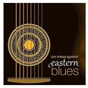 GUY STRAZZ / EASTERN BLUES