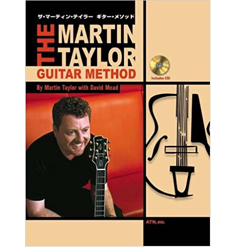 MARTIN TAYLOR / マーティン・テイラー / ザ･マーティン･テイラ－ ギター･メソッド