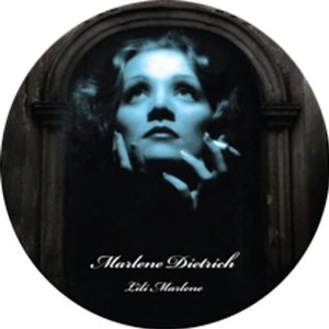 MARLENE DIETRICH / マルレーネ・ディートリッヒ / LILI MARLENE (PICTURE DISC)
