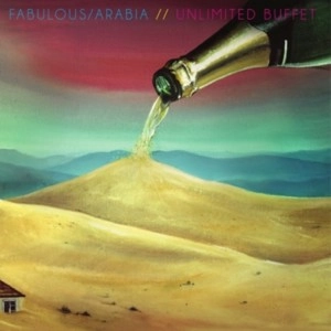 FABULOUS ARABIA / ファビュラス・アラビア / UNLIMITED BUFFET