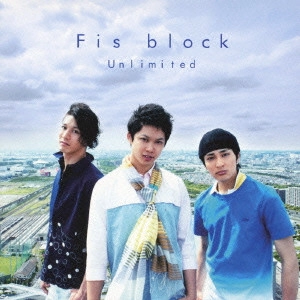 Fis block / アンリミテッド / UNLIMITED