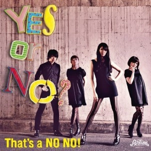 That's a NO NO! / ＹＥＳ　ｏｒ　ＮＯ？